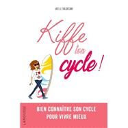 Kiffe ton cycle by Galle Baldassari, 9782035966698