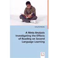 A Meta-analysis Investigating the Effects of Reading on Second Language Learning by Wa-mbaleka, Safary, 9783639006698