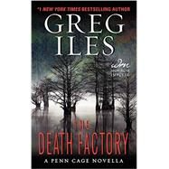 DEATH FACTORY               MM by ILES GREG, 9780062336699