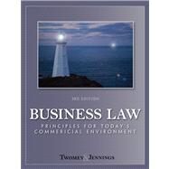 Business Law Principles for Todays Commercial Environment by Twomey, David P.; Jennings, Marianne M., 9780324786699