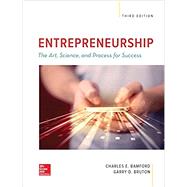 Loose-Leaf for Entrepreneurship: The Art, Science, and Process for Success by Bamford, Charles; Bruton, Garry, 9781260166699