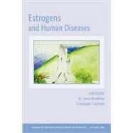 Estrogens and Human Diseases, Volume 1089 by Bradlow, H. Leon; Carruba, Giuseppe, 9781573316699