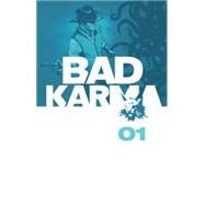 Bad Karma 1 by Grecian, Alex; Haun, Jeremy; Moore, B. Clay; Peck, Seth; Fonografiks, 9781606906699