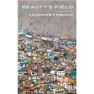 Beauty's Field by Freeman, Laurence, 9781848256699