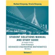 Advanced Engineering Mathematics, Student Solutions Manual and Study Guide, Volume 2: Chapters 13 - 25 by Kreyszig, Herbert; Kreyszig, Erwin, 9781118266700