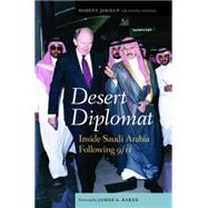 Desert Diplomat by Jordan, Robert W.; Fiffer, Steve; Baker, James A., III, 9781612346700