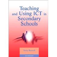 Teaching and Using Ict in Secondary Schools by Russell,Terry, 9781853466700
