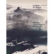 Longing for Nature by Karlsson, Kim; Von Przychowski, Alexandra; Murck, Alfreda; Wang, Ching-Ling, 9783775746700