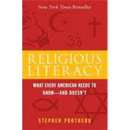 Religious Literacy by Prothero, Stephen R., 9780060846701