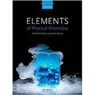 Elements of Physical Chemistry by Atkins, Peter; de Paula, Julio, 9780198796701