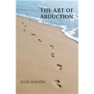The Art of Abduction by Douven, Igor, 9780262046701