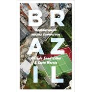 Brazil by Saad-Filho, Alfredo; Morais, Lecio, 9780745336701