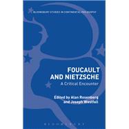 Foucault and Nietzsche by Rosenberg, Alan; Westfall, Joseph, 9781350126701