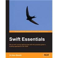 Swift Essentials by Blewitt, Alex, Dr., 9781784396701