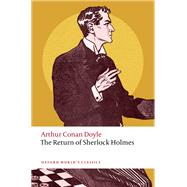 The Return of Sherlock Holmes by Conan Doyle, Arthur; Pittard, Christopher; Jones, Darryl, 9780198856702