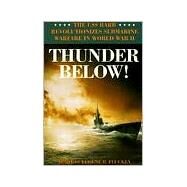 Thunder Below! by Fluckey, Eugene B., 9780252066702