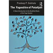 The Yogasutra of Patajali by Gokhale, Pradeep P., 9780367456702