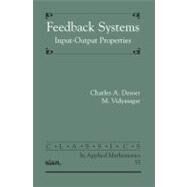 Feedback Systems by Desoer, Charles A.; Vidyasagar, M., 9780898716702