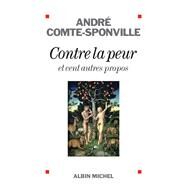 Contre la peur by Andr Comte-Sponville, 9782226436702