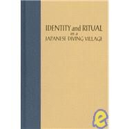 Identity and Ritual in a Japanese Diving Village by Martinez, Dolores P., 9780824826703