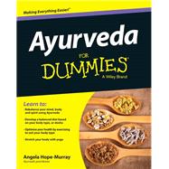 Ayurveda for Dummies by Hope-Murray, Angela, 9781118306703