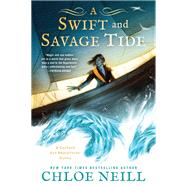 A Swift and Savage Tide by Chloe Neill, 9781984806703