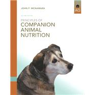 Principles of Companion Animal Nutrition by McNamara, John P., 9780132706704