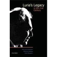 Luria's Legacy in the 21st Century by Christensen, Anne-Lise; Goldberg, Elkhonon; Bougakov, Dmitri, 9780195176704