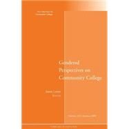 Gendered Perspectives on Community College New Directions for Community Colleges, Number 142 by Lester, Jaime, 9780470396704