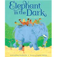 Elephant in the Dark by Javaherbin, Mina; Yelchin, Eugene, 9780545636704