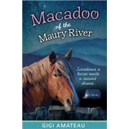 Macadoo: Horses of the Maury River Stables by Amateau, Gigi, 9780763676704