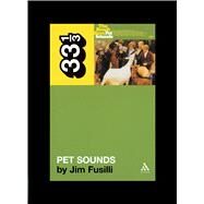 The Beach Boys' Pet Sounds by Fusilli, Jim, 9780826416704