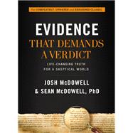 Evidence That Demands a Verdict by McDowell, Josh; McDowell, Sean, Ph.D., 9781401676704