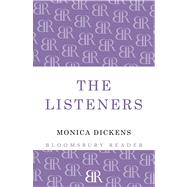 The Listeners by Dickens, Monica, 9781448206704