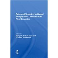 Science Education in Global Perspective by Klein, Margrete Siebert; Rutherford, F. James; Klein, Margrete S., 9780367286705
