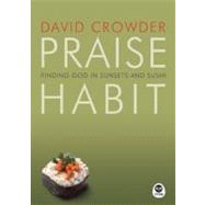 Praise Habit by Crowder, David, 9781576836705