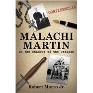 Malachi Martin by Robert Marro, 9798888456705