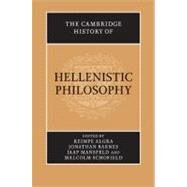 The Cambridge History of Hellenistic Philosophy by Edited by Keimpe Algra , Jonathan Barnes , Jaap Mansfeld , Malcolm Schofield, 9780521616706