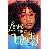 Love Times Infinity by Clarke, Lane, 9780759556706