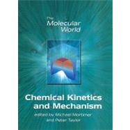 Chemical Kinetics and Mechanism by Mortimer, Michael; Taylor, Peter G., 9780854046706