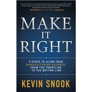 Make It Right by Snook, Kevin, 9781683506706