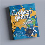 El Chico Global - Reader by Leslie Davison, 9781945956706