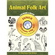 Animal Folk Art CD-ROM and Book by Orban-Szontagh, Madeleine, 9780486996707