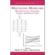 Multilevel Modeling: Methodological Advances, Issues, and Applications by Reise; Steven P., 9780805836707