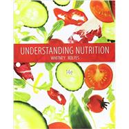 Bundle: Understanding Nutrition, Loose-leaf Version, 14th + MindTap Nutrition, 1 term (6 months) Printed Access Card by Whitney, Eleanor; Rolfes, Sharon Rady, 9781305616707
