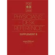 Physicians' Desk Reference 2008 Supplement B by Pdr Staff, 9781563636707