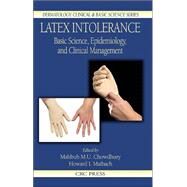 Latex Intolerance by Chowdhury; Mahbub M. U., 9780849316708