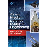 Air and Missile Defense Systems Engineering by BOORD; WARREN J., 9781439806708