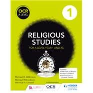 OCR Religious Studies A Level Year 1 and AS by Hugh Campbell; Michael Wilkinson; Michael Wilcockson, 9781471866708