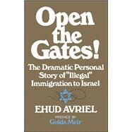 Open the Gates! by Avriel, Ehud, 9781501176708
